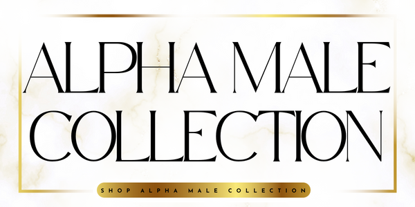 Alpha Male Collection